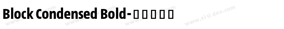 Block Condensed Bold字体转换